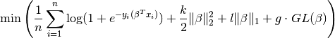 \min\left(\frac{1}{n}\sum_{i=1}^n\log(1 + e^{-y_i(\beta^Tx_i)}) + \frac{k}{2}\|\beta\|_2^2 + l\|\beta\|_1 + g\cdot GL(\beta)\right)